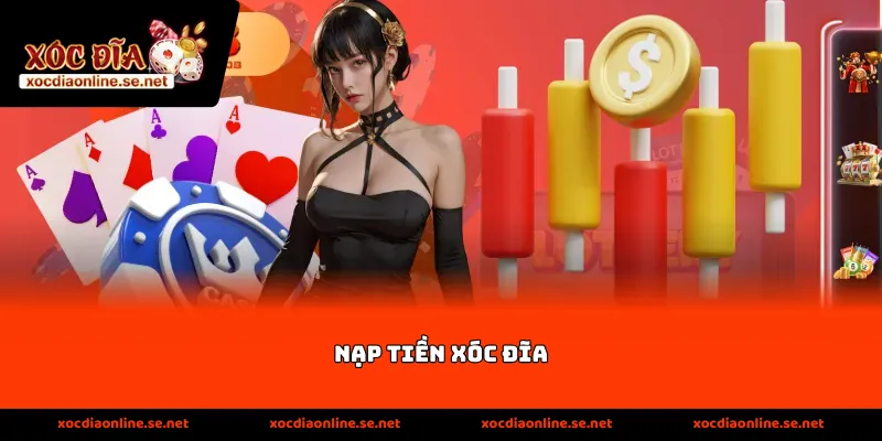 nap tien xoc dia